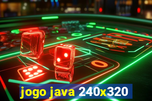 jogo java 240x320